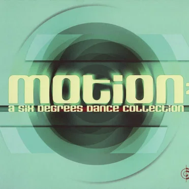 Motion 2: A Six Degrees Dance Collection by Various Artists - album cover