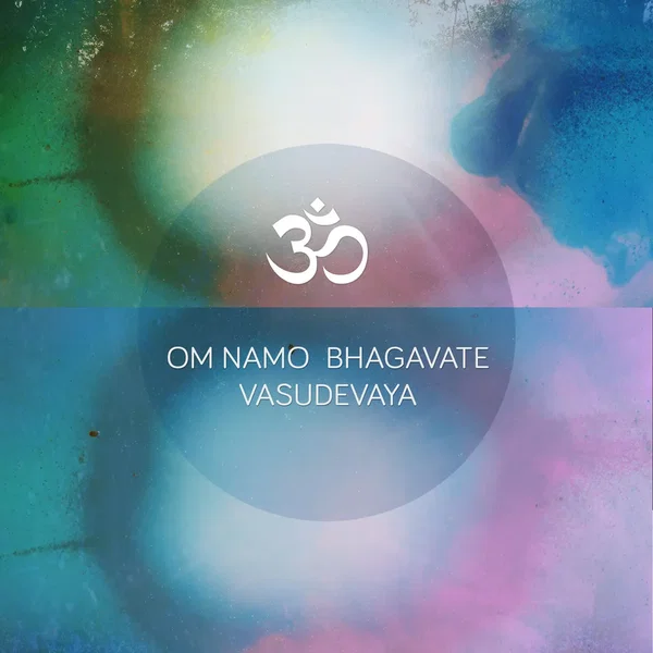 Divine Mantra: OM Namo Bhagavate