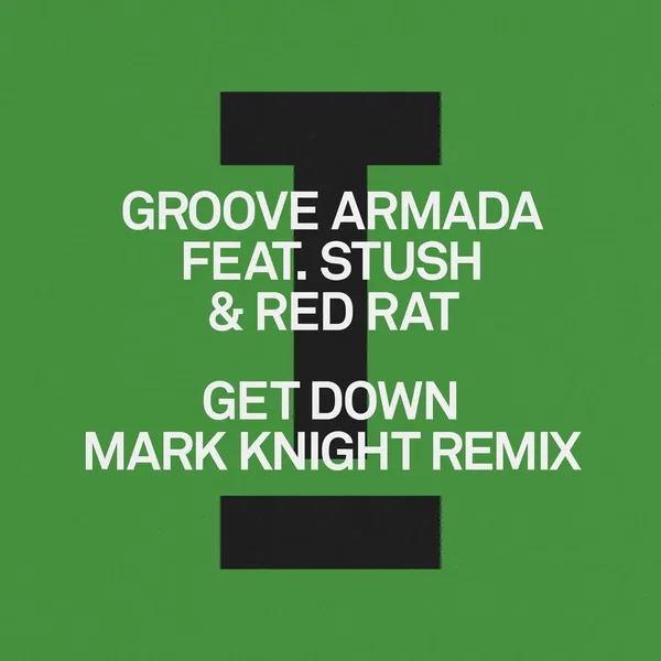 Get Down (Mark Knight remix)