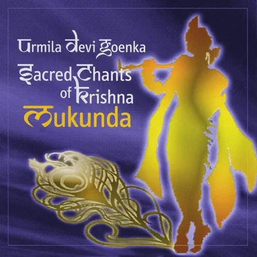 Sacred Chants of Krishna Mukunda by Urmila Devi Goenka - album cover