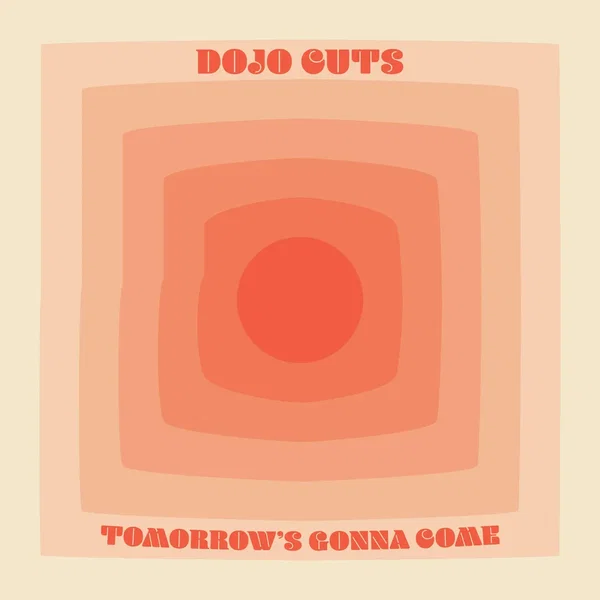 Tomorrow’s Gonna Come