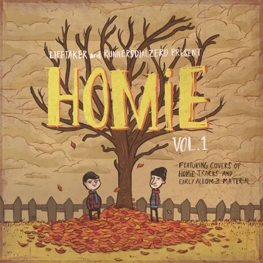 Lifetaker and Runnersdialzero present HOMiE Volume 1