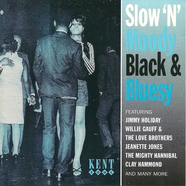 Slow ’n’ Moody Black & Bluesy by Various Artists - album cover