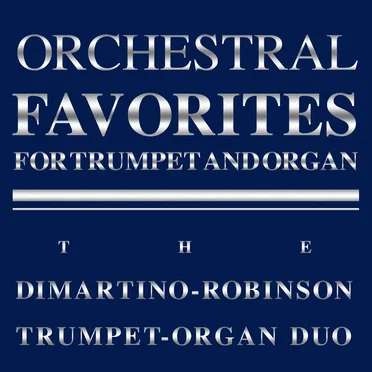 Orchestral Favorites for Trumpet and Organ Vol. I