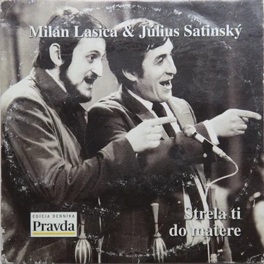 Strela ti do matere by Milan Lasica & Július Satinský - album cover