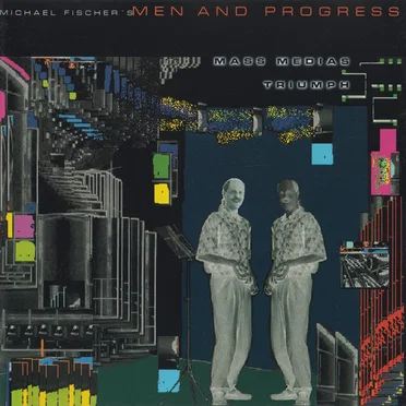 Mass Medias Triumph by Michael Fischer's Men and Progress - album cover