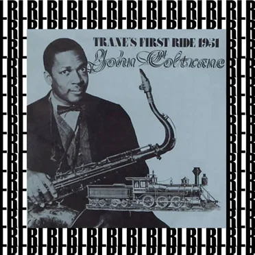 Trane's First Ride 1951