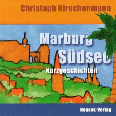 Marburg Südsee by Christoph Kirschenmann - album cover