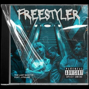 Freestyler by The Last Martyr - album cover