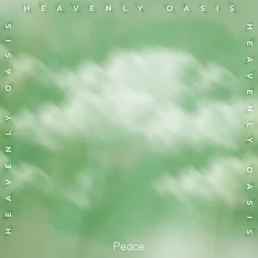 Heavenly oasis by Peace Music - album cover