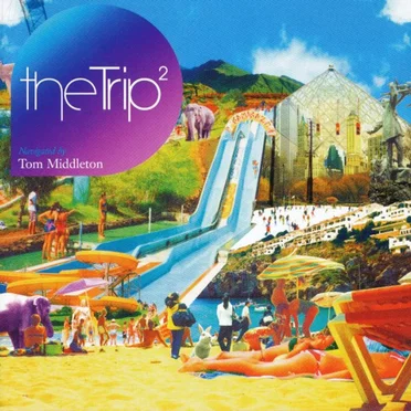 The Trip 2: Navigated by Tom Middleton