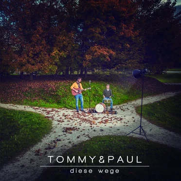 Diese Wege by Tommy & Paul - album cover