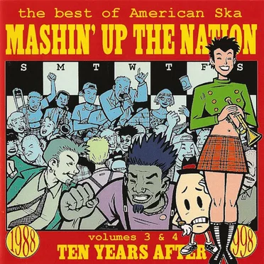 Mashin' Up the Nation: Volumes 3 & 4- Ten Years After by Various Artists - album cover