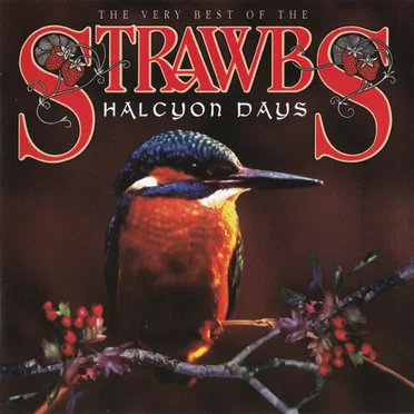 Halcyon Days: The Very Best of the Strawbs