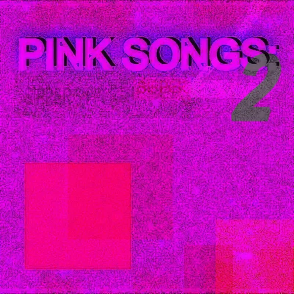 Pink Songs 2