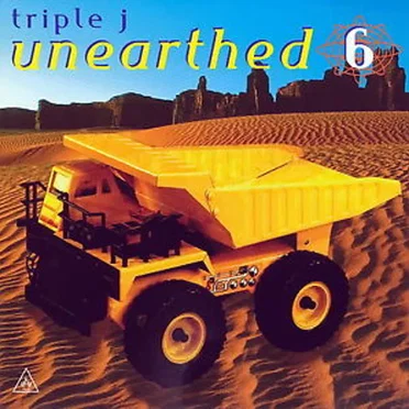 Triple J: Unearthed, Volume 6 by Various Artists - album cover