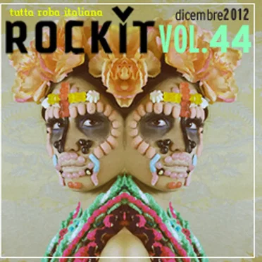 Rockit, Volume 44: Dicembre 2012 by Various Artists - album cover
