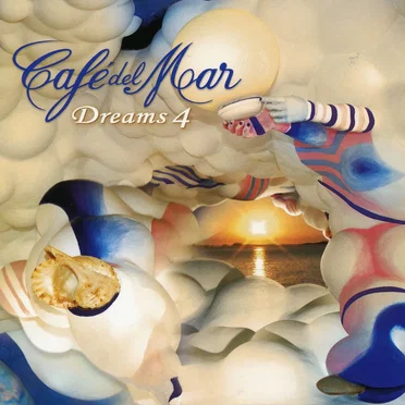 Café del Mar: Dreams 4 by Various Artists - album cover