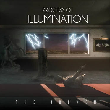 The Broken by Process of Illumination - album cover