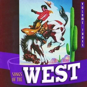 Songs of the West, Vol. 3: Gene Autry & Roy Rogers by Various Artists - album cover