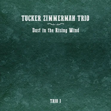 Trio I (Dust in the Rising Wind)