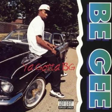 Ya Gotta BG by Be Gee - album cover
