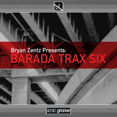 Barada Trax Six by Bryan Zentz presents Barada - album cover