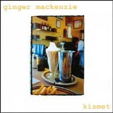 Kismet by Ginger Mackenzie - album cover