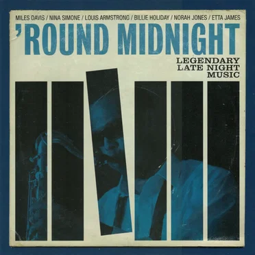 ’Round Midnight: Legendary Late Night Music by Various Artists - album cover