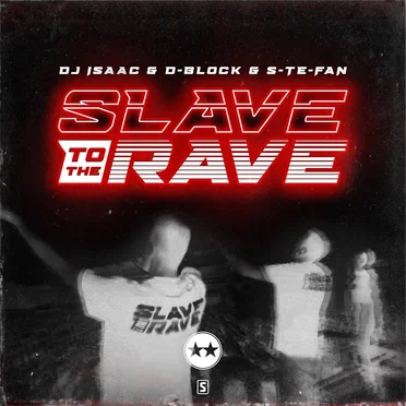 Slave to the Rave