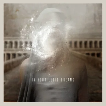 In Your Lucid Dreams