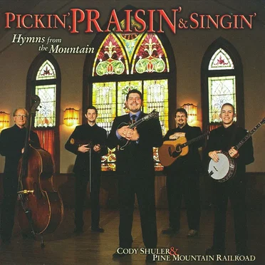 Pickin', Praisin' & Singin'