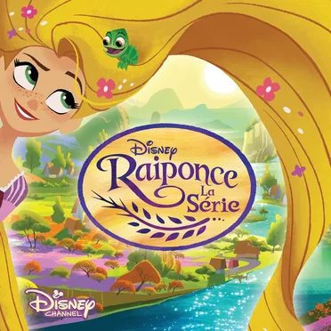 Raiponce: La Série (Musique issue de la série TV) by Various Artists - album cover