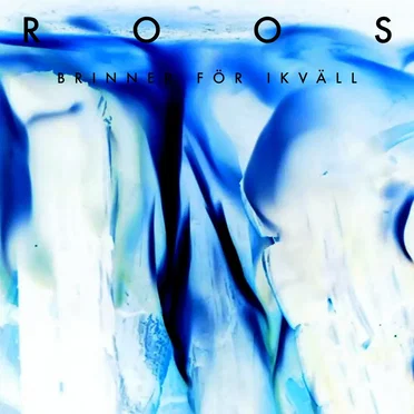 Brinner för ikväll by Roos - album cover