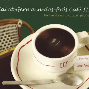 Saint‐Germain‐des‐Prés Café, Volume 3 by Various Artists - album cover