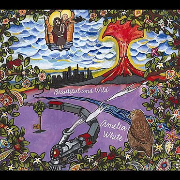 Beautiful and Wild by Amelia White - album cover