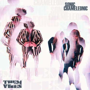 Sonic Chameleonic by Them Vibes - album cover