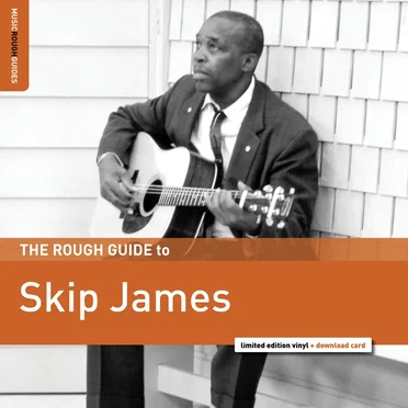 The Rough Guide to Skip James