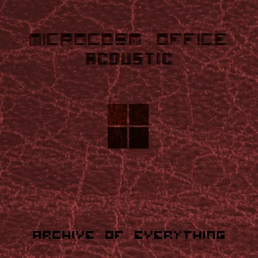 Microcosm Office – Acoustic