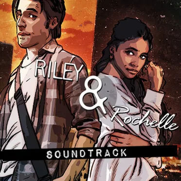 Riley & Rochelle Soundtrack