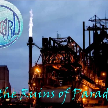 In the Ruins of Paradise