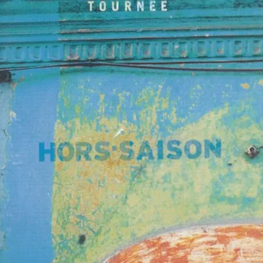 Tournée Hors-saison