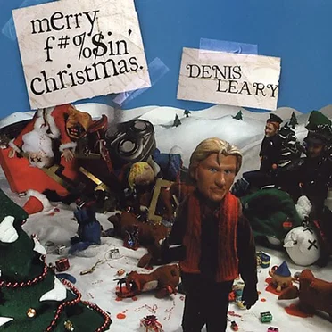 Merry F#%$in' Christmas by Denis Leary - album cover