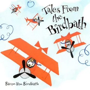Tales From the Birdbath