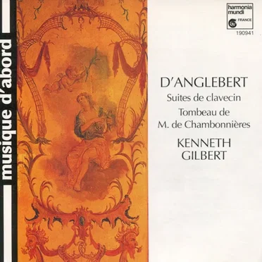 Suites de clavecin / Tombeau de M. de Chambonnières