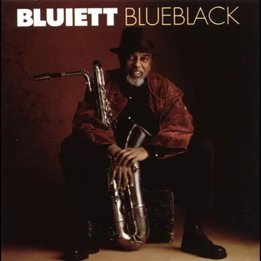 Blueblack by Bluiett & The Baritone Nation - album cover