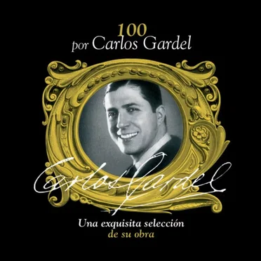 100 por Carlos Gardel