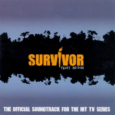 Survivor Trust No One (The official Soundtrack for the Hit TV Series)
