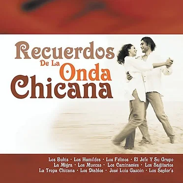 Recuerdos de la onda chicana by Various Artists - album cover