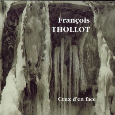 Ceux d'en face by François Thollot - album cover